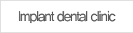 Implant dental clinic 